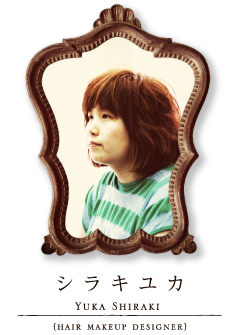 hair makeup designer Yuka Shiraki